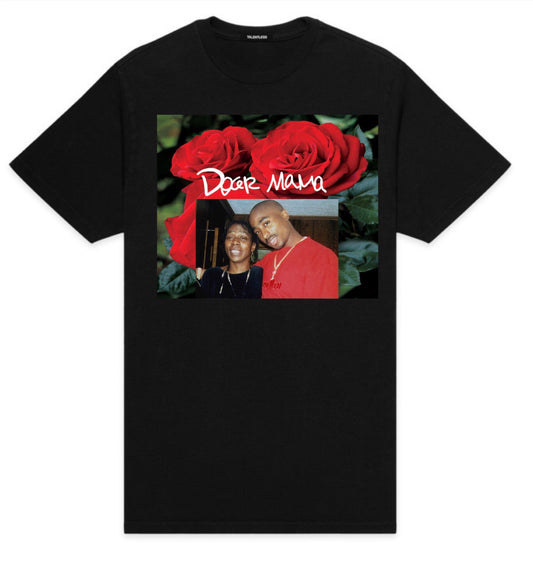 Dear Mama Tupac Shirt